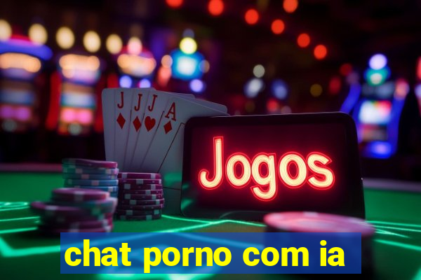 chat porno com ia